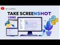 How to take screenshot using python Mr CodeMan