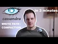 Apache Cassandra Write Path Compaction and Use Cases in 3 Minutes