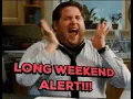 LONG WEEKEND ALERT GIF