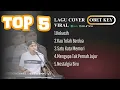 Download Lagu Obet Key Full Album || Top 5 Lagu Viral Cover Obet Key || Kumpulan Lagu Nostalgia