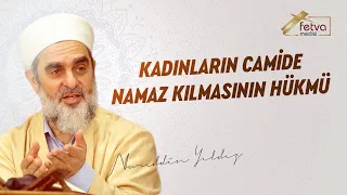 251) Kadınların Camide Namaz Kılmasının Hükmü
