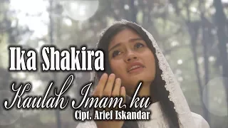 Download Ika Shakira DA2 feat Habib Alfin_ Kaulah Imam ku (Cipt. Arief Iskandar) MP3