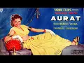 Lagu औरत l Aurat l Bina Rai, Premnath l 1953 l Hindi Full Classic Movie