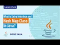 What is Entry Interface and Hash Map Class in Java LearnVern