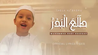 Download Muhammad Hadi Assegaf - Thola'al Badru (Official Lyric Video) MP3