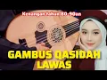 Lagu QOSIDAH GAMBUS LAWAS YANG SANGAT POPULER DI TAHUN 1980