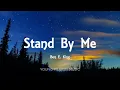 Ben E  King - Stand By Me (Lyrics)