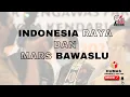 Download Lagu Lagu Indonesia Raya dan Mars Bawaslu (Gabungan)