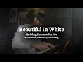 Download Lagu Wedding Entrance X Beautiful In White (WITH CHORDS) | Piano Cover by James Wong