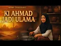 Download Lagu 🔥 KI BALAP | KISAH INSPIRATIF KYAI AHMAD  PART 1 