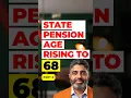 State Pension Age Rising To 68 - Part 4