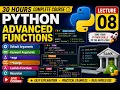 Python Advanced Functions Lecture 8 Default Arguments args kwargs Lambda Recursion
