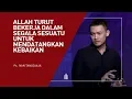 Download Lagu Ps. Ivan Tanudjaja - Allah Turut Bekerja Dalam Segala Sesuatu Untuk Mendatangkan Kebaikan