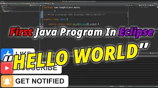 First Java Program In Eclipse HELLO WORLD