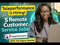 Teleperformance Is Hiring Remote Customer Service Jobs You Can Apply For Today No degree needed