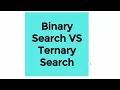 Binary Search Ternary Search