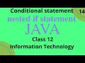 nested if statement in java Conditional statement class 12 Information Technology