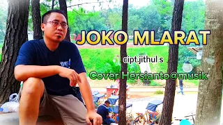 Download JOKO MLARAT(cipt.jithul s)Cover Hersianto@musik//koplo josss MP3