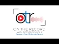 On the Record with Bossier Schools Season One Episode Seven