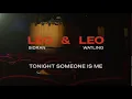Download Lagu Leo \u0026 Leo (Leo Sidran \u0026 Leonor Watling) “Tonight Someone Is Me\