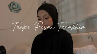 tanpa pesan terakhir seventeen covered by wani annuar 