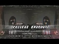 College Dropout: New Song | Jerry ft Bohemia | Punjabi Song Official (Slow & Reverb)