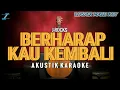 Download Lagu Berharap Kau Kembali - J-Rocks | Lower Male Key (Akustik Karaoke) By ZKaraoke