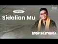 Download Lagu Eddy Silitonga - Sidalian Mu (Video Lirik)