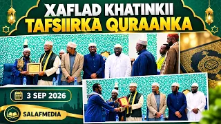 Xaflad khatinkii Tafsiirka Quraanka || Dr Mohamud Abu Shayba