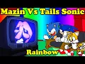 Download Lagu FNF | Mazin Vs Tails And Sonic | Rainbow - Vs Soinc.wmv | Mods/Hard/FC |