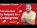 Introduction to Helpers in Codeigniter 4 How helpers work in ci custom helpers in Codeigniter