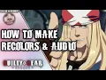How to Make Recolors Mods for Guilty Gear Strive