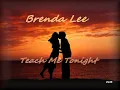 Brenda Lee - Teach Me Tonight
