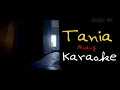 Download Lagu Tania - Anang Hermansyah: Karaoke Video!