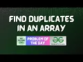 GFG POTD Find duplicates in an array GeeksForGeeks Problem of the Day GFG Solutions