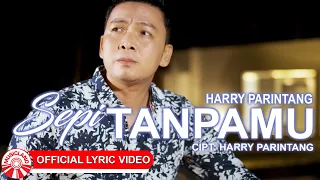 harry parintang sepi tanpamu official lyric video hd 