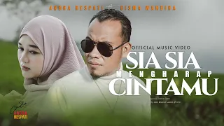 sia sia mengharap cintamu andra respati ft gisma wandira official mv 