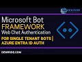 Microsoft Bot Framework Web Chat Authentication for Single Tenant Bots C Azure Bot Entra ID Auth