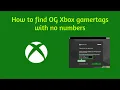 How to find OG Xbox gamertags with no numbers No one else has these