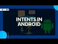 Android development Tutorial Intents in Android Studio Board Infinity