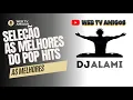 Download Lagu clássicos pop hits 2  - DJ ALAMI