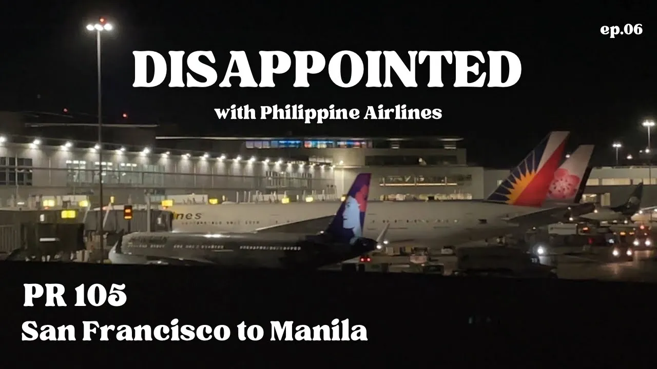 Philippine Airlines (Economy) | PR105 San Francisco (SFO) to Manila (MNL)