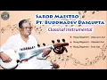 Sarod Maestro Pt  Buddhadev Dasgupta | Raag Bageshri - Alap & Jod, Vilambit Gat & Drut Gat