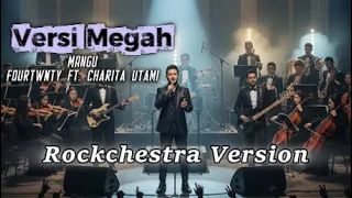 mangu versi rockchestra fourtwnty ft charita lebih megah u0026 emosional 