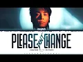 Jung Kook (정국) 'Please Don’t Change (feat. DJ Snake)' Lyrics [Color Coded_Eng] | ShadowByYoongi