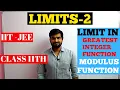 LIMITS PART 2 LIMIT IN GREATEST INTEGER FUNCTION AND MODULUS FUNCTION