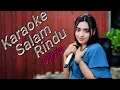 Lagu Salam Rindu Karaoke duet Olivia