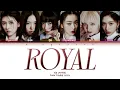 IVE (아이브) - Royal Lyrics (Han/Rom/Eng/Color Coded/Lyrics/가사) | bingsoosh