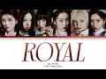 Download Lagu IVE (아이브) - Royal Lyrics (Han/Rom/Eng/Color Coded/Lyrics/가사) | bingsoosh