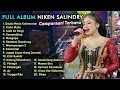 NIKEN SALINDRY FULL ALBUM TERBARU 2026 GADIS MANIS KALIMANTAN CINTA MULIA KEMBAR MUSIC DIGITAL